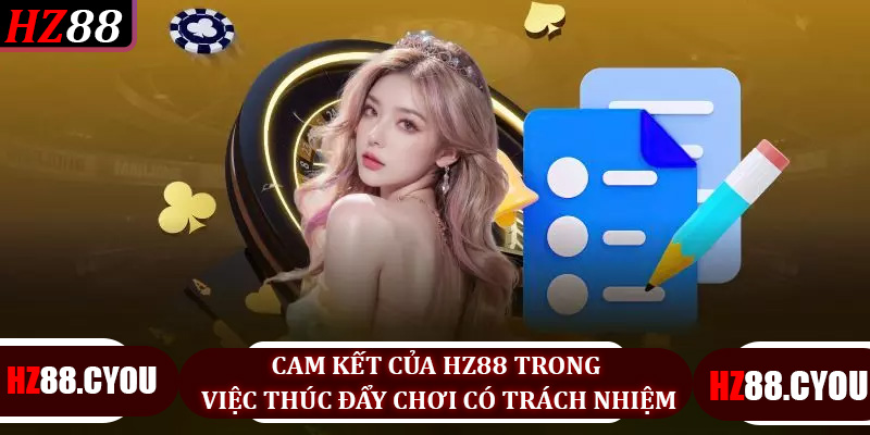 Chơi có trách nhiệm HZ88 - Bí quyết giải trí an toàn và bền vững - hz88.cyou - TERAJO.LIVE