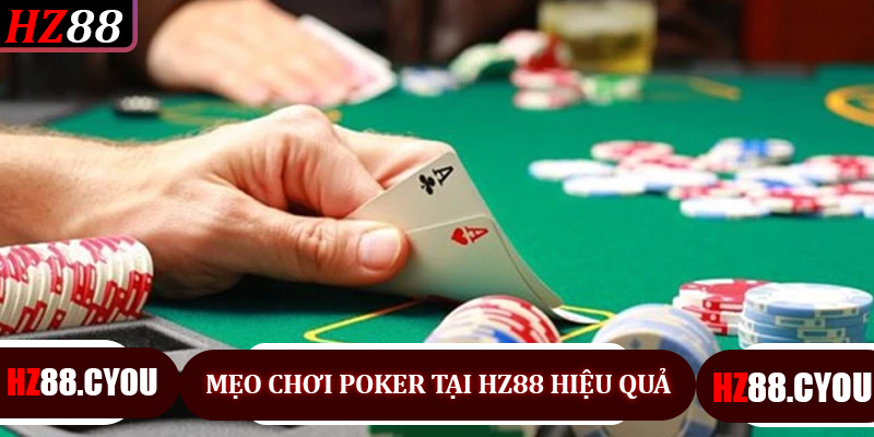 Poker HZ88 - Trò Chơi Trí Tuệ Kết Hợp May Mắn Cho Mọi Người Chơi - hz88.cyou - TERAJO.LIVE