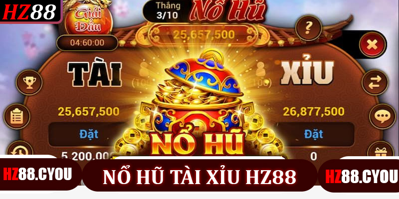Cổng Game Nổ Hũ Tài Xỉu HZ88 - Ván Cược Hồi Hộp, Thưởng Lớn - hz88.cyou - TERAJO.LIVE
