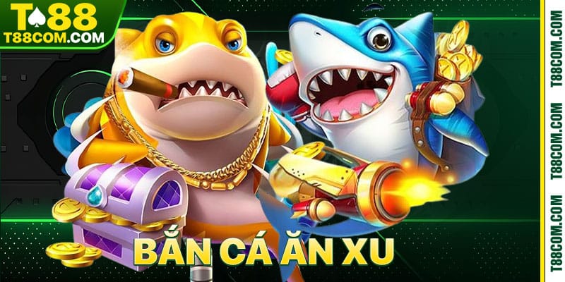 Bắn Cá Ăn Xu 2026 – Tựa Game Quốc Dân Với Diện Mạo Mới - TERAJO.LIVE
