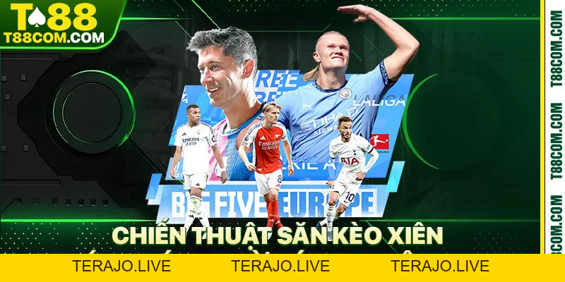 Kèo Xiên Bóng Đá T88 – Bí Quyết Nhân Bội Lợi Nhuận Khủng - TERAJO.LIVE